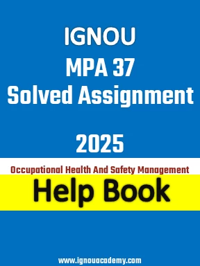 IGNOU MPA 37 Solved Assignment 2025